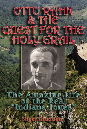 Otto Rahn & the Quest for the Holy Grail EBOOK